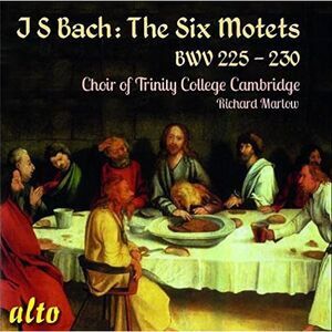 Choir of Trinity College Cambridge - Six Motets BWV 225-230  CD